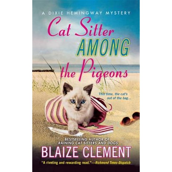 Pre-Owned CAT SITTER AMONG THE PIGEONS: A Dixie Hemingway Mystery: 6 (Dixie Hemingway Mysteries) Paperback