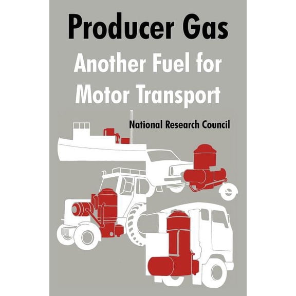 Producer Gas: Another Fuel for Motor Transport (Paperback)
