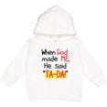 thumbnail image 2 of Inktastic When God Made Me He Said Ta-da Toddler Hoodie, 2 of 4