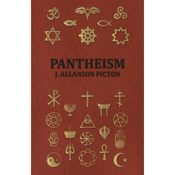 Pantheism - Its Story and Significance (Paperback)