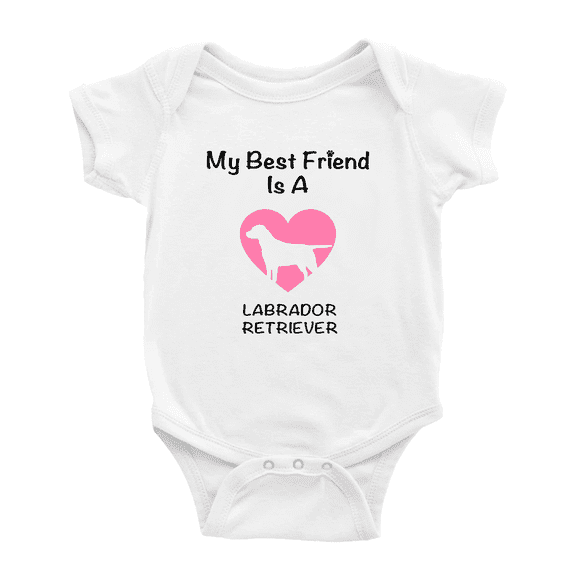 My Best Friend is A Labrador Retriever Dog Funny Baby Romper Clothes