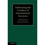 Arbitrating the Conduct of International Investors [Hardcover - Used]
