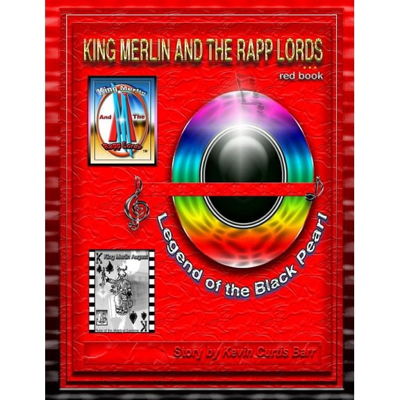 KING MERLIN AND THE RAPP LORDS ... red book Legend Of The Black Pearl, (Paperback)