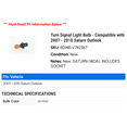 thumbnail image 2 of Turn Signal Light Bulb - Compatible with 2007 - 2010 Saturn Outlook 2008 2009, 2 of 2