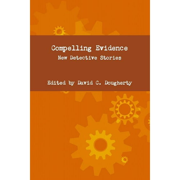 Compelling Evidence (Paperback)