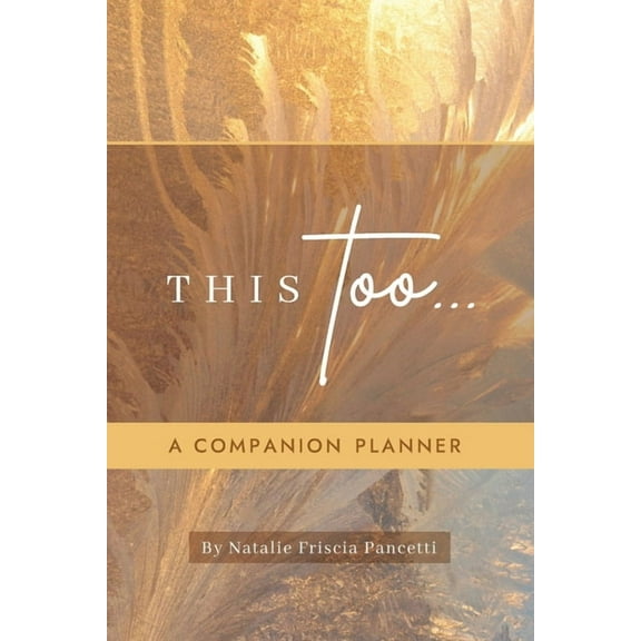 This Too... Companion Planner, (Paperback)