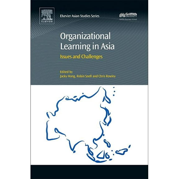 Organizational Learning in Asia: Issues and Challenges, (Hardcover)