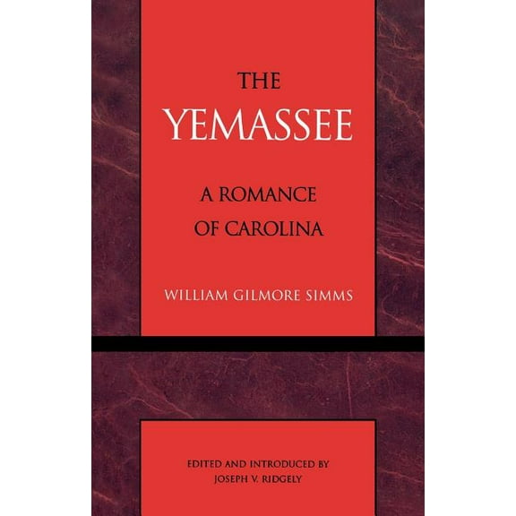 Masterworks of Literature The Yemassee, (Paperback)