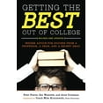 thumbnail image 1 of Pre-Owned Getting the Best Out of College: Insider Advice for Success from a Professor, a Dean, and a Recent Grad (Paperback) 160774144X 9781607741442, 1 of 2