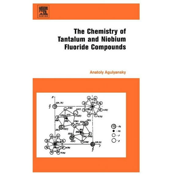 Chemistry of Tantalum and Niobium Fluoride Compounds, (Hardcover)
