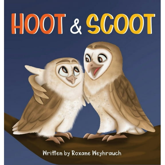 Hoot and Scoot, (Hardcover)