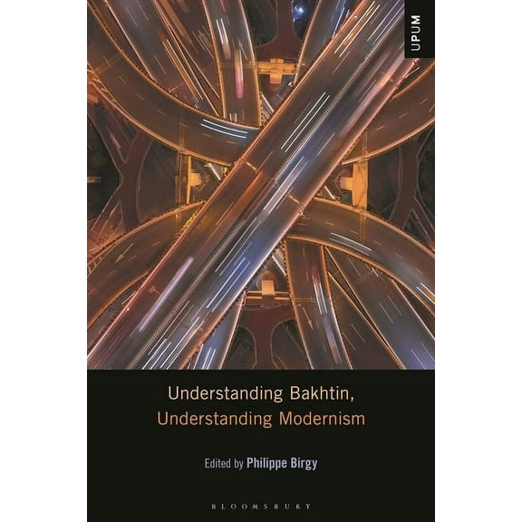 Understanding Philosophy, Understanding  Understanding Bakhtin, Understanding Modernism, (Paperback)