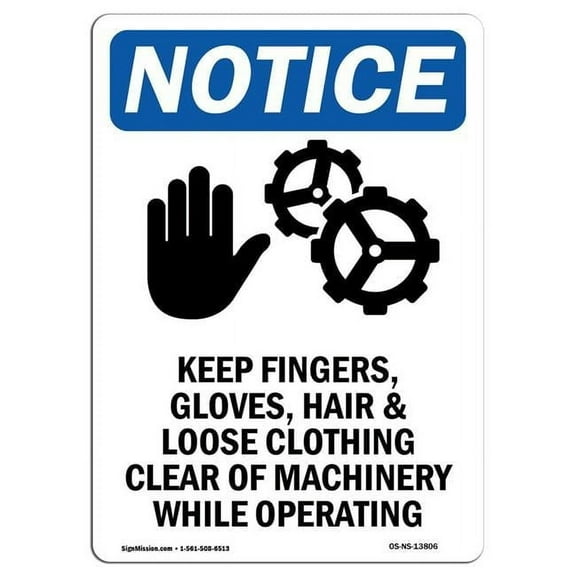 10 x 14 in. OSHA Notice Sign - Keep Fingers, Gloves