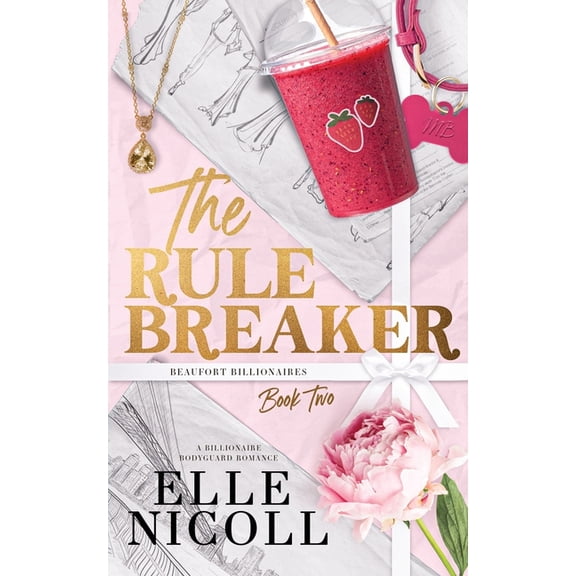 Beaufort Billionaires The Rule Breaker, Book 2, (Paperback)