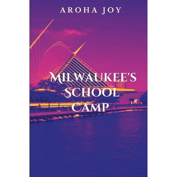 Milwaukee's School Camp, (Paperback)