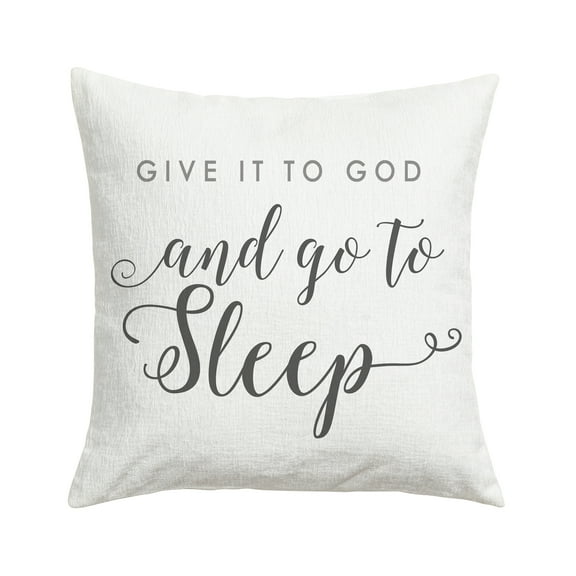 Personalized Planet Give It To God and Go To Sleep Throw Pillow with White Removable Cover, 14x14