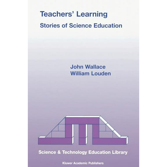 Contemporary Trends and Issues in Scienc Teachers' Learning: Stories of Science Education, Book 7, (Paperback)