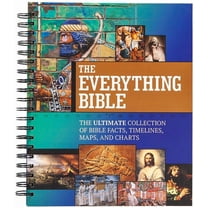 The Everything Bible: The Ultimate Collection of Bible Facts, Timelines, Maps, and Charts, (Spiral-Bound)