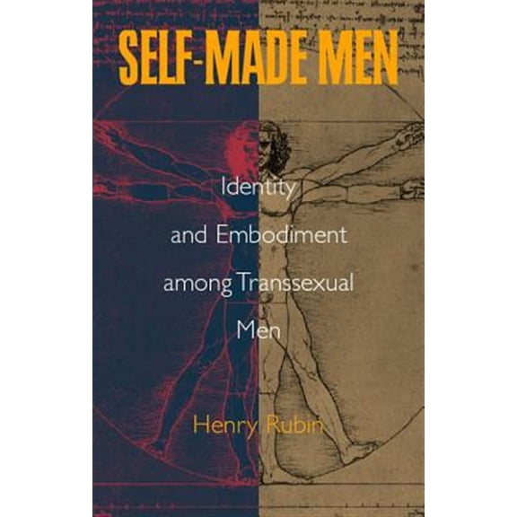 Pre-Owned Self-Made Men: Identity and Embodiment Among Transsexual Men (Hardcover)