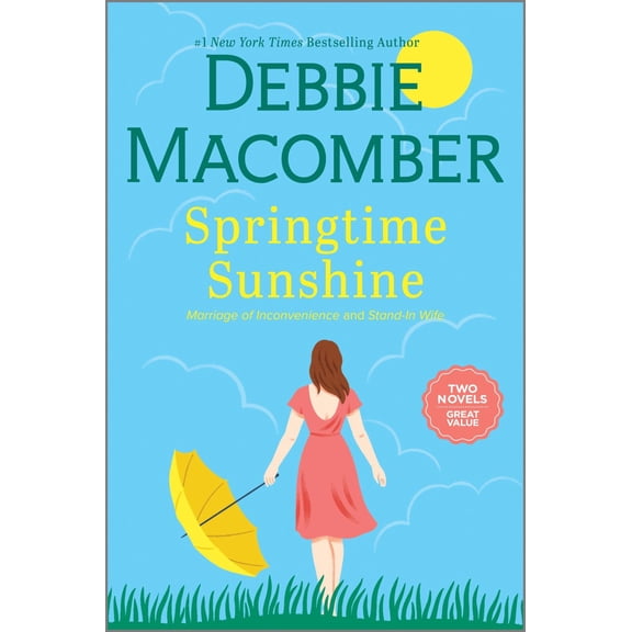 Debbie Macomber: Springtime Sunshine: A Novel (Paperback)