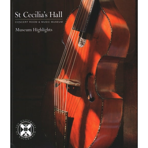 St Cecilia's Hall : Museum Highlights (Paperback)