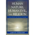 thumbnail image 2 of Human Nature, Human Evil, and Religion: Ernest Becker and Christian Theology, (Paperback), 2 of 2