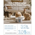 thumbnail image 3 of Invengo Whisper Quiet Cat Water Fountain with 6 Filters, 3.2L/108oz Pet Water Fountain for Cats, Stainless Steel Automatic Water Dispenser with LED Window & 2 Flow Modes, Easy to Clean, 3 of 9