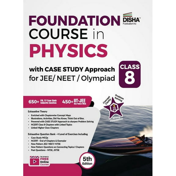 Foundation Course in Physics with Case Study Approach for JEE/ NEET/ Olympiad Class 8 - 5th Edition, (Paperback)