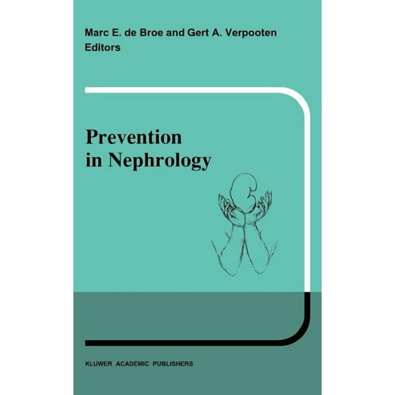 Developments in Nephrology Prevention in Nephrology, Book 28, (Hardcover)