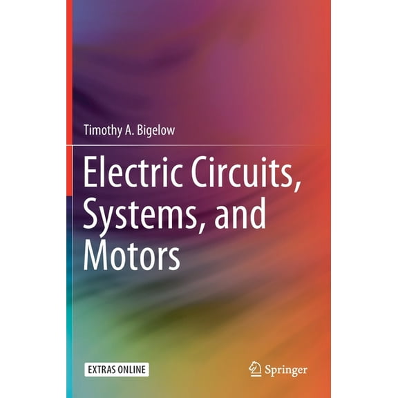 Electric Circuits, Systems, and Motors, (Hardcover)