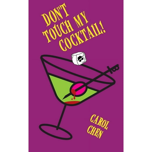 Don't Touch My Cocktail!, (Paperback)