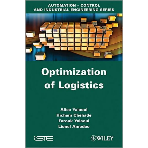 Automation-Control and Industrial Engineering: Optimization of Logistics (Hardcover)
