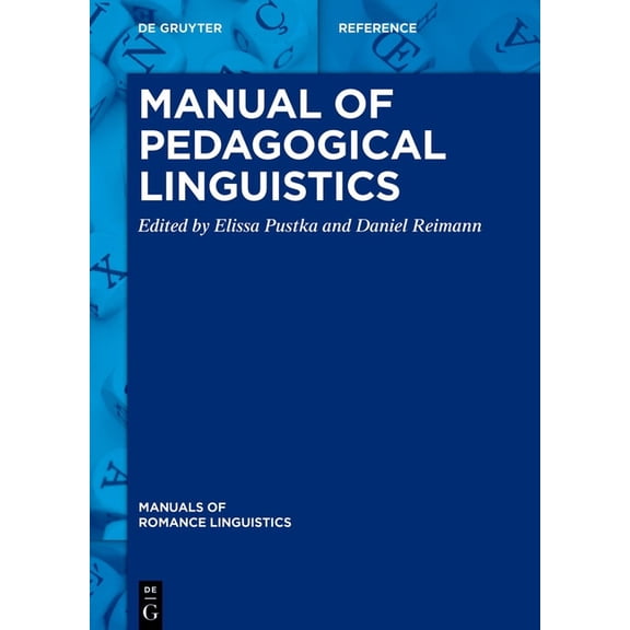 Manuals of Romance Linguistics Manual of Pedagogical Linguistics, (Hardcover)