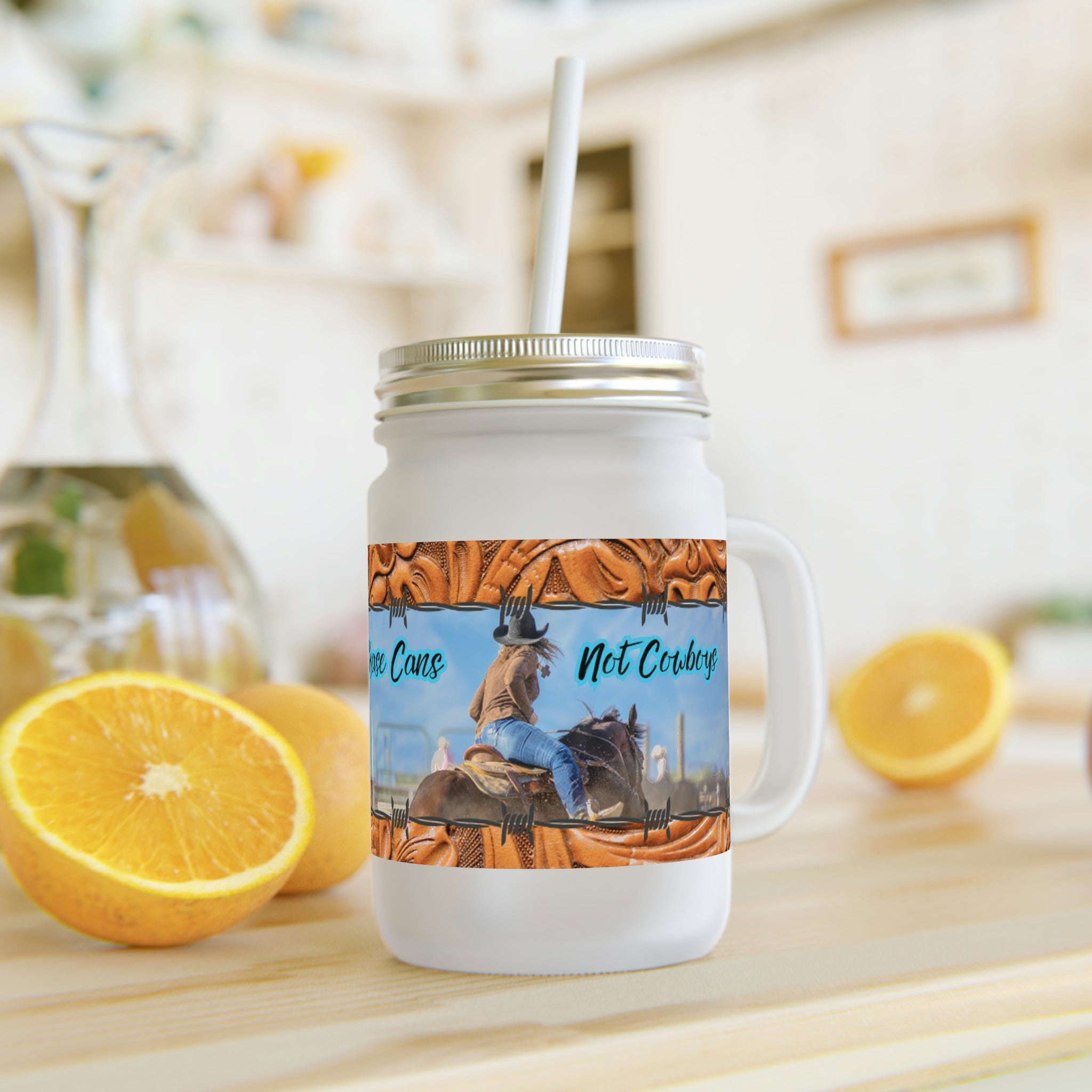Chase Cans Not Cowboys Mason Jar, Barrel Racer, Horse Lover