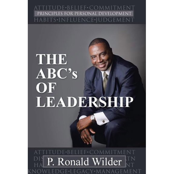 THE ABC's OF LEADERSHIP: Principles for Personal Development, (Hardcover)