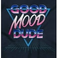thumbnail image 2 of Good Mood Dude Chill Eighties Vibes Hoodie Sweatshirt Women Men Brisco Brands S, 2 of 6