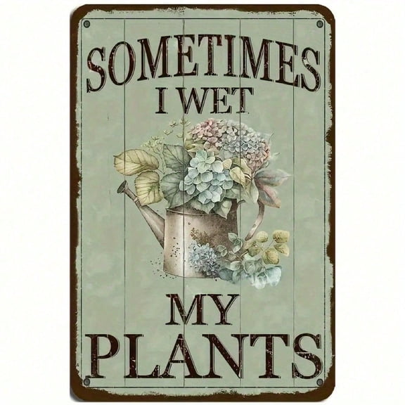 HELLOYOUNG Vintage Farmhouse Funny Gardening Sign Metal Wall Decor, Heavy-Duty 2D Flat Iron Art for Garden Shed, Sometimes I Wet My Plants