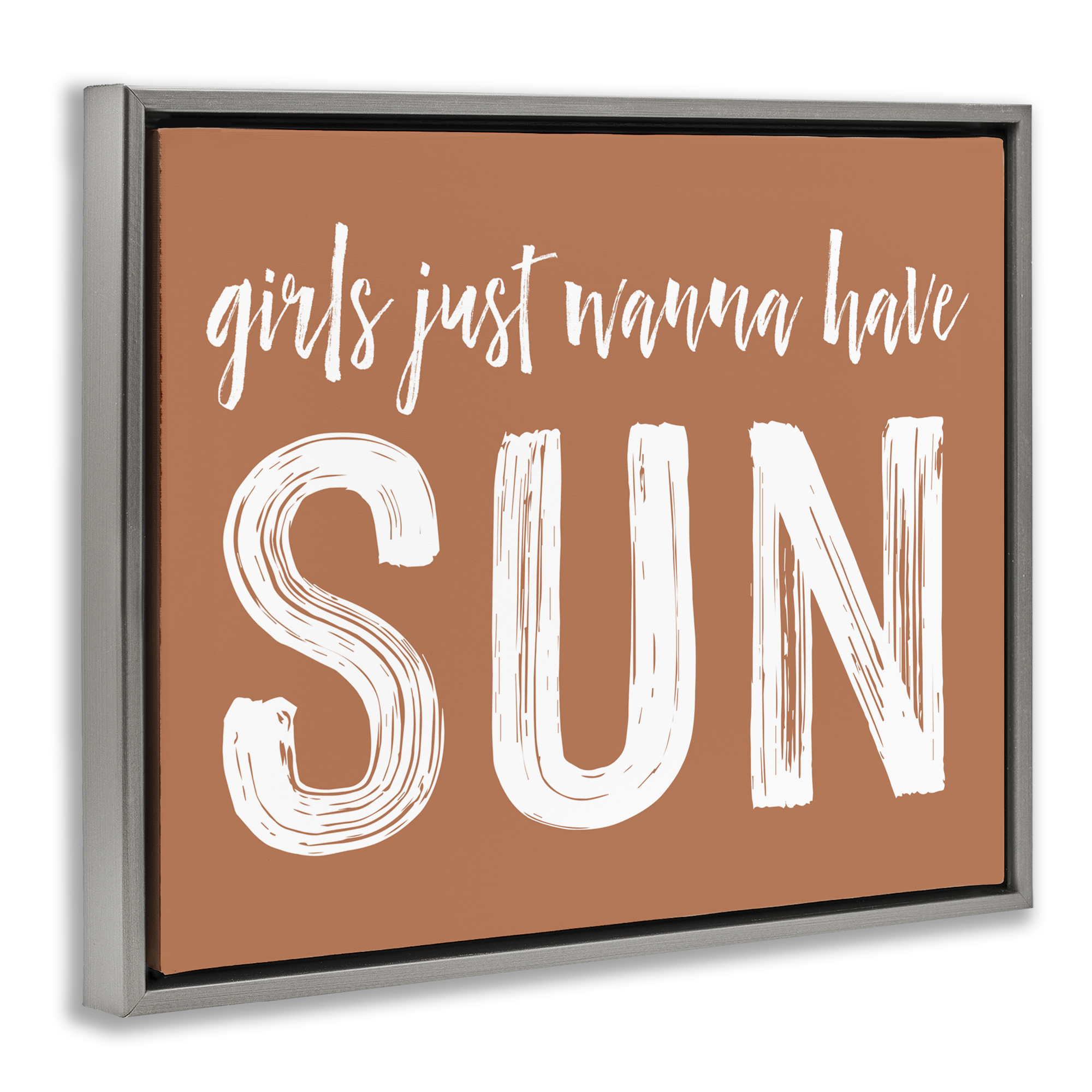 Girls Wanna Have Sun Brown Gray Framed Floater Canvas Wall Art, design by Lettered and Lined