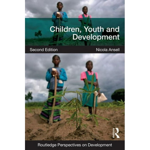 Routledge Perspectives on Development Children, Youth and Development, (Paperback)