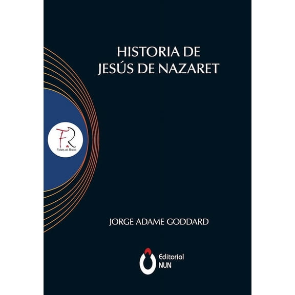 Historia de JesÃºs de Nazaret, (Paperback)