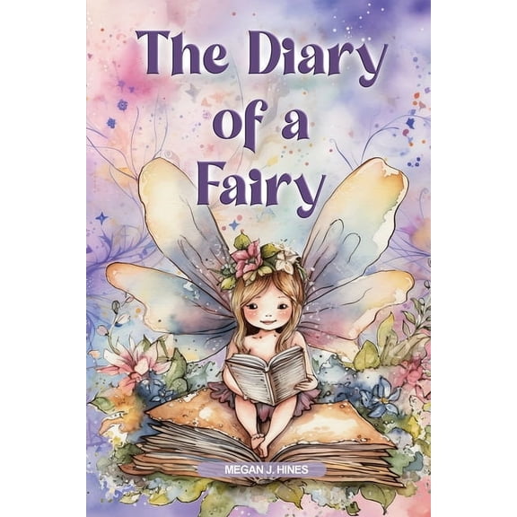 The Diary of a Fairy, (Paperback)