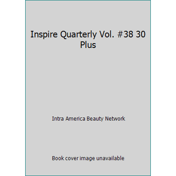 Pre-Owned Inspire Quarterly Vol. #38 30 Plus (Hardcover) 1928986382 9781928986386