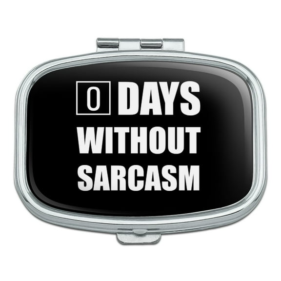 Days Without Sarcasm Equals Zero Funny Rectangle Pill Case Trinket Gift Box