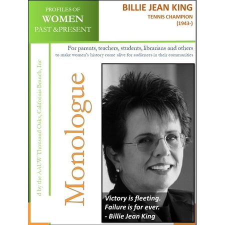 Profiles of Women Past & Present – Billie Jean King, Tennis Player (1943-) -