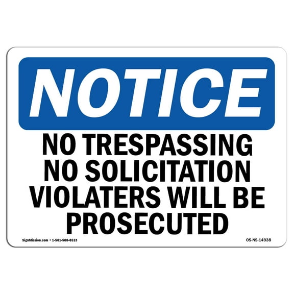 OSHA Notice Sign - No Trespassing No Solicitation Violators | Plastic Sign | Protect Your Business, Work Site, Warehouse & Shop Area |  Made in the USA