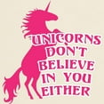 thumbnail image 3 of CafePress - Unicorns Don't Believe In You Either Light T Shirt - Men's Classic Graphic T-Shirt, 3 of 4