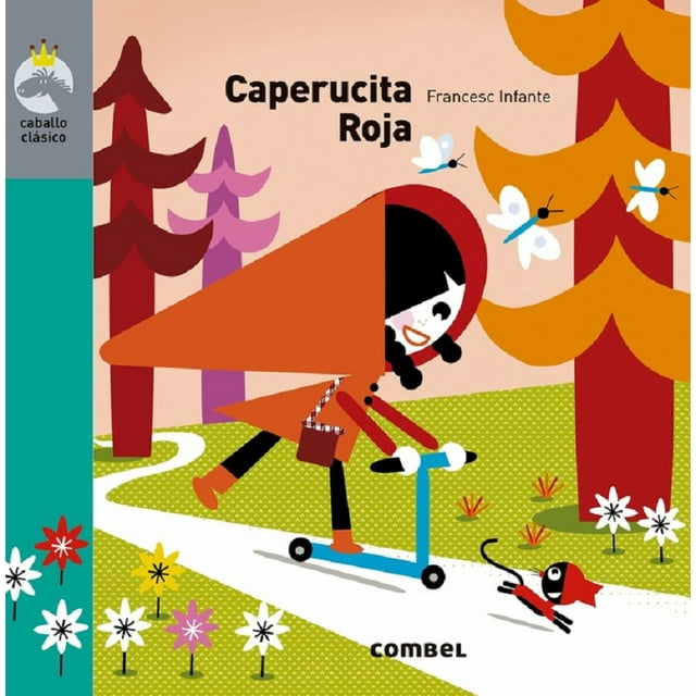 CAPERUCITA ROJA (CABALLO CLASICO) COMBEL EDITORIAL ROBERTO BRAVO