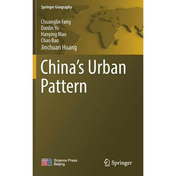 Springer Geography China's Urban Pattern, (Hardcover)