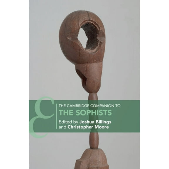 Cambridge Companions to Philosophy (Hard The Cambridge Companion to the Sophists, (Hardcover)