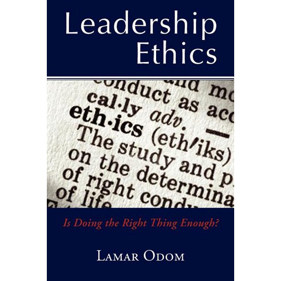 Leadership Ethics, (Paperback)